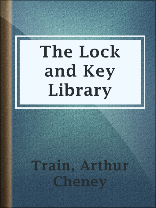 Title details for The Lock and Key Library by Julian Hawthorne - Available